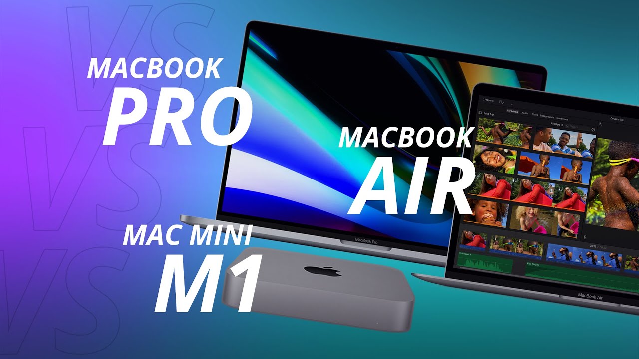 Macbook Air, Macbook Pro e Mac Mini: qual é a melhor opção com o Apple Silicon m1? [COMPARATIVO]