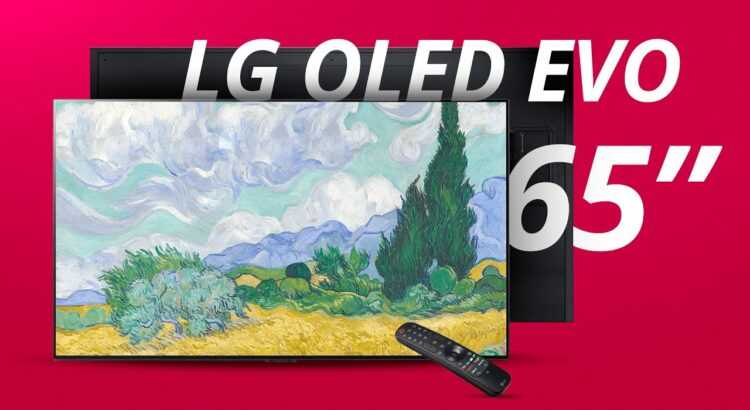 LG OLED Evo: uma das melhores TVs 4K do mundo, mas que não é perfeita