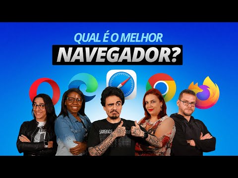 Qual é o melhor navegador? Qual é o mais usado? Qual você deve usar?