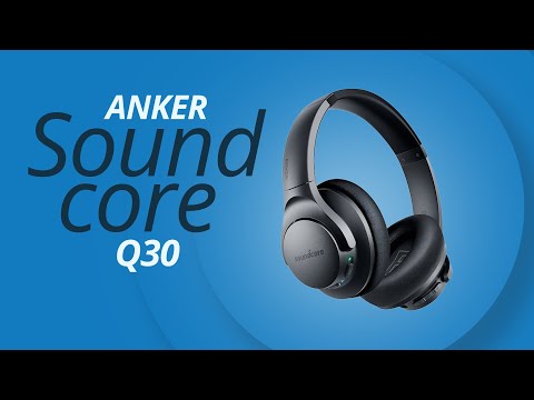 Anker Soundcore Q30: um excelente headphone com cancelamento de ruído