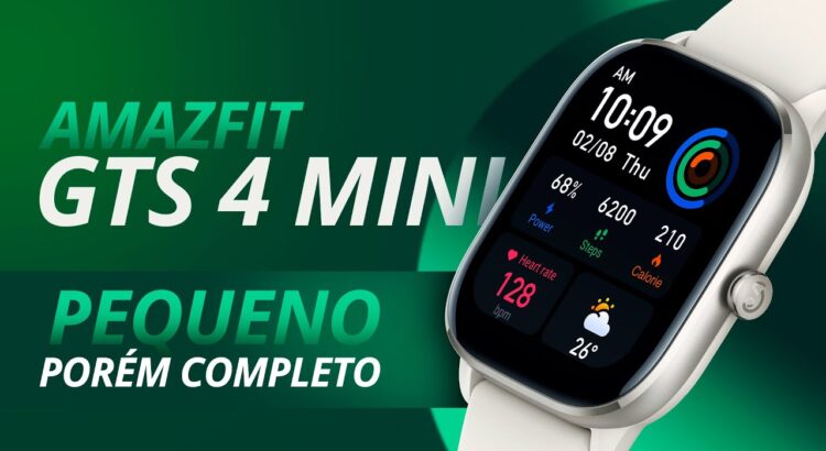 Amazfit GTS 4 Mini, o smartwatch "baratinho" e "completão"