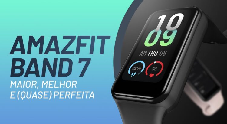 Amazfit Band 7, uma Mi Band 7 com tela melhor e Alexa