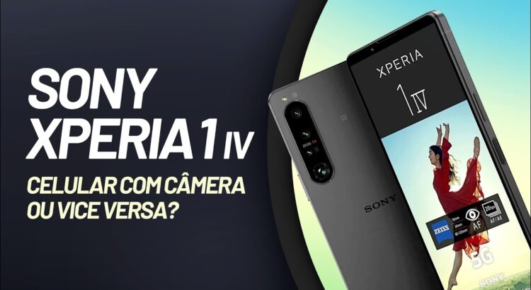 Uma câmera profissional que também é celular: Sony Xperia 1 IV