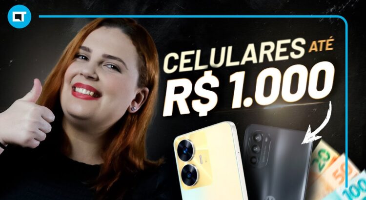 Os melhores celulares para comprar até R$ 1.000