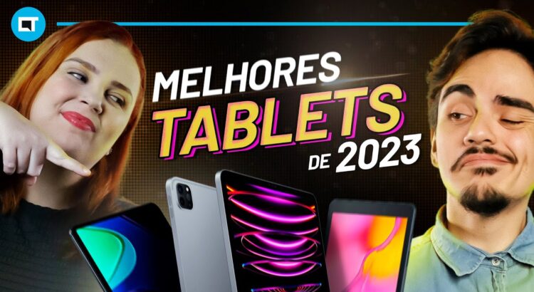 Os MELHORES TABLETS de 2023 by Canaltech