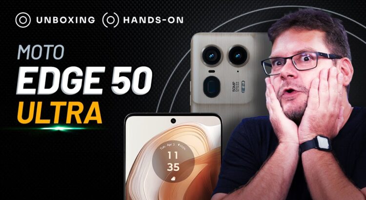 Moto Edge 50 Ultra: o celular premium (e competitivo) da Motorola  (Unboxing/Hands-on)