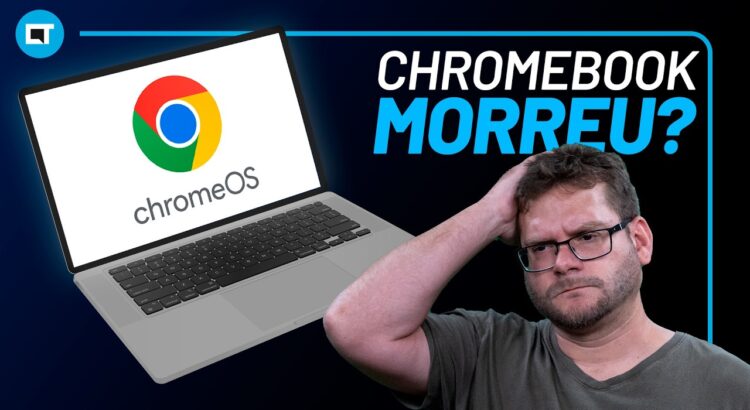 O Chromebook morreu? Por que o ChromeOS não vingou?